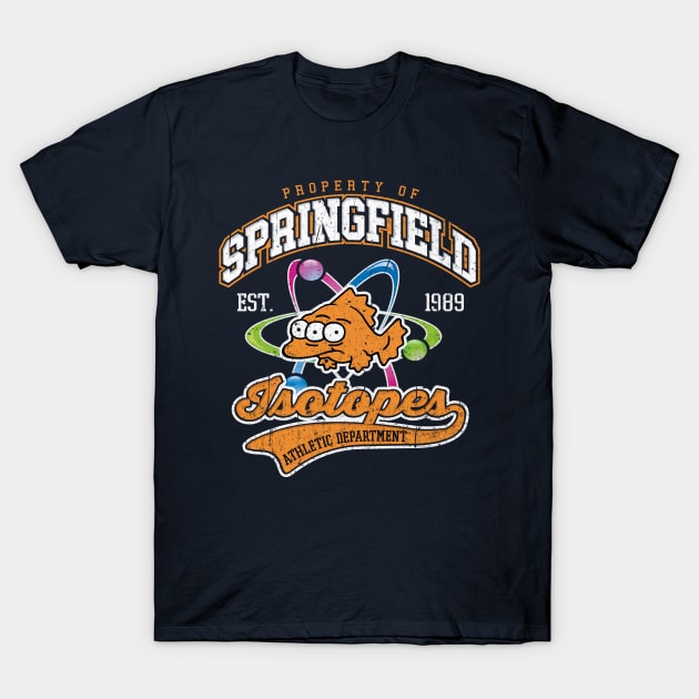 Property of Springfield Isotopes T-Shirt by Alema Art